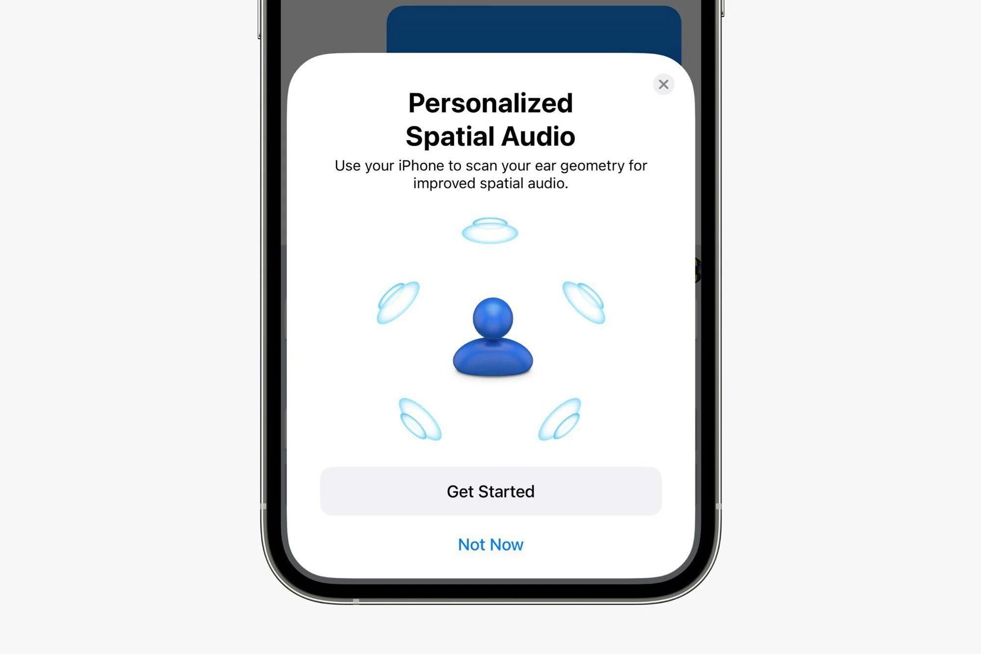 The sheet we're attempting to replicate. A sheet with the title "Personalized Spatial Audio," which has two buttons at the bottom, titled "Get Started" and "Not Now"